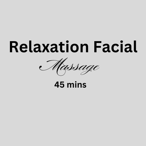 Relaxation Facial Massage 45 mins